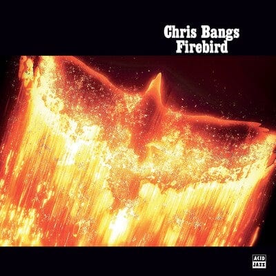 Golden Discs CD Firebird - Chris Bangs [CD]