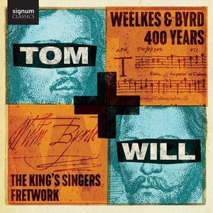 Golden Discs CD Tom + Will: Weelkes & Byrd 400 Years - Thomas Weelkes [CD]