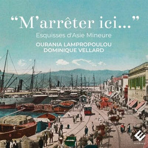 Golden Discs CD 'M'arrêter Ici...' Esquisses D'Asie Mineure - Ourania Lampropoulou [CD]