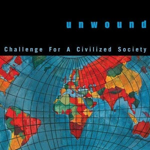 Golden Discs VINYL Challenge for a Civilized Society - Unwound [VINYL]