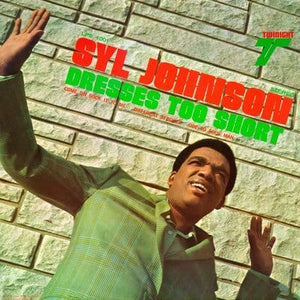 Golden Discs VINYL Dresses Too Short - Syl Johnson [VINYL]