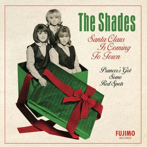 Golden Discs VINYL Santa Claus is coming to town/Prancer's got some red spots - The Shades [VINYL]