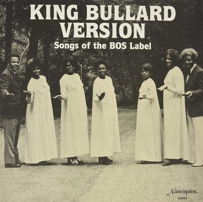 Golden Discs VINYL King Bullard Version: Songs of the BOS Label - Various Artists [VINYL]