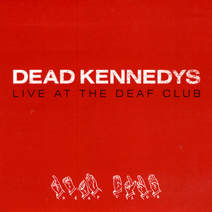 Live at the Deaf Club (2023 Re-issue) - Dead Kennedys [VINYL]