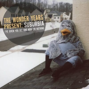 Golden Discs VINYL Surburbia, I've Given You All and Now I'm Nothing - The Wonder Years [VINYL]