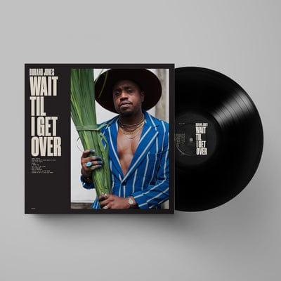 Golden Discs VINYL Wait Til I Get Over - Durand Jones [VINYL]