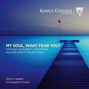 Golden Discs CD Christopher Purves/Simon Lepper: My Soul, What Fear You? - Christopher Purves [CD]