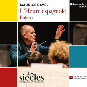 Golden Discs CD Maurice Ravel: L'heure Espagnole/Bolero - Maurice Ravel [CD]