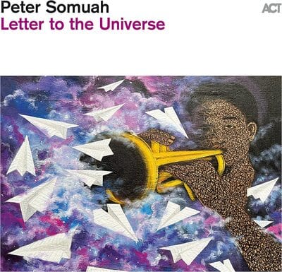 Golden Discs CD Letter to the Universe - Peter Somuah [CD]