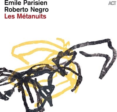 Golden Discs CD Les Métanuits - Emile Parisien/Roberto Negro [CD]