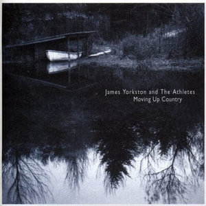Golden Discs VINYL Moving Up Country - James Yorkston & The Athletes [VINYL]