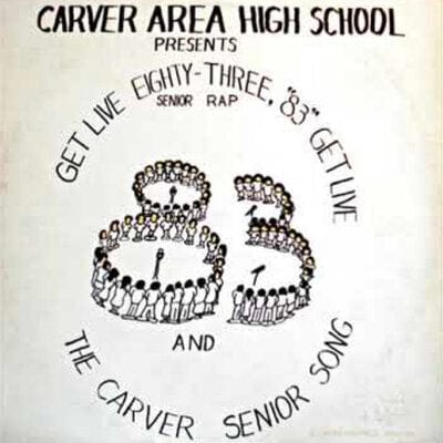 Golden Discs VINYL Get Live '83 (The Senior Rap) - The Carver Area High School Seniors [VINYL]