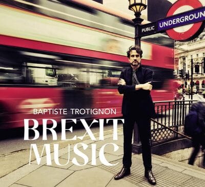 Golden Discs CD Brexit Music - Baptiste Trotignon [CD]