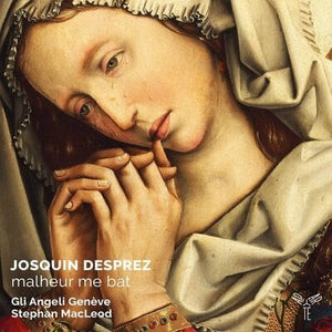 Golden Discs CD Josquin Desprez: Malheur Me Bat - Josquin Desprez [CD]
