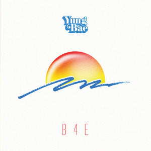 B4E - Yung Bae [VINYL]