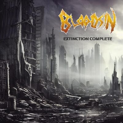 Golden Discs CD Extinction Complete - Bloodsin [CD]