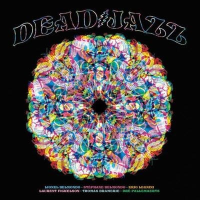 Golden Discs CD Deadjazz (Plays the Music of the Grateful Dead) - Various Artists [CD]
