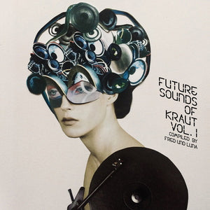 Future Sounds of Kraut: Compiled By Fred Und Luna- Volume 1 - Various Artists [VINYL]
