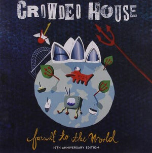 Farewell to the World - Crowded House [CD]