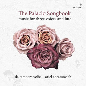 The Palacio Songbook: Music for Three Voices and Lute - Da Tempera Velha [CD]
