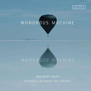 Wondrous Machine - Margret Koell [CD]