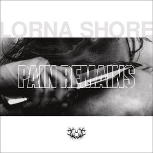 Pain Remains - Lorna Shore [VINYL Limited Edition]