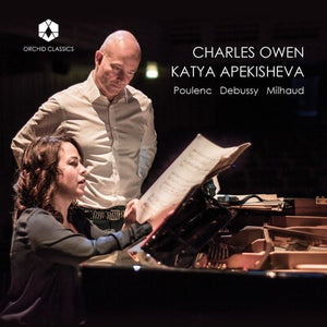 Charles Owen/Katya Apekisheva: Poulenc/Debussy/Milhaud - Francis Poulenc [CD]