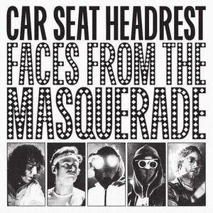 Golden Discs VINYL Faces from the Masquerade - Car Seat Headrest [VINYL]