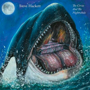 The Circus and the Nightwhale - Steve Hackett [VINYL Limited Edition]