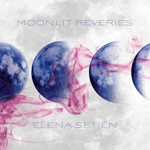 Golden Discs CD Moonlit Reveries - Elena Setién [CD]