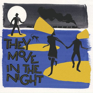 Golden Discs VINYL They Move in the Night - Various Performers [VINYL]