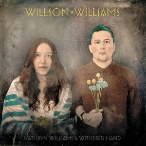 Golden Discs CD Wilson Williams - Kathryn Williams & Withered Hand [CD]
