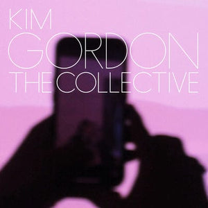 Golden Discs CD The Collective - Kim Gordon [CD]