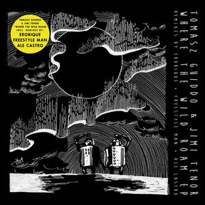 Where the Wild Roam EP - Tomasz Guiddo & Jimi Tenor [VINYL]