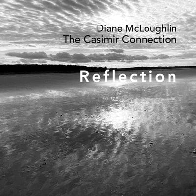 Golden Discs CD Reflection (Feat. Diane McLoughlin) - The Casimir Connection [CD]