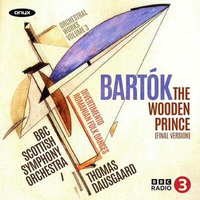 Golden Discs CD Bartók: The Wooden Prince (Final Version): Orchestral Works- Volume 3 - Bela Bartok [CD]