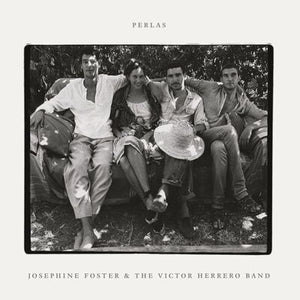 Perlas - Josephine Foster & The Victor Herrero Band [VINYL]