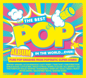 Golden Discs CD The Best Pop Album in the World...ever!: Pure Pop Smashes from Poptastic Super-stars! - Various Artists [CD]