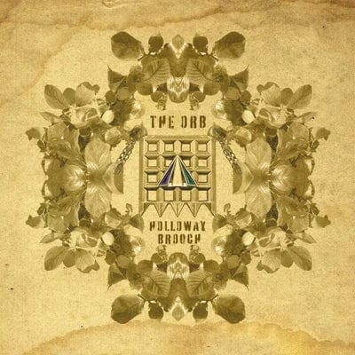 Golden Discs VINYL Holloway Brooch: An Ambient Excursion Beyond the Orboretum (RSD 2024) - The Orb [VINYL Limited Edition]