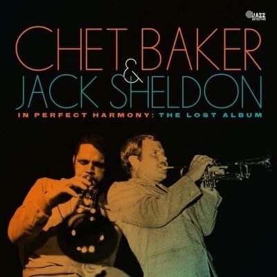 Golden Discs CD In Perfect Harmony: The Lost Album - Chet Baker & Jack Sheldon [CD]