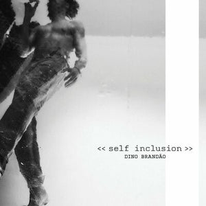Self-inclusion - Dino Brandão [VINYL]