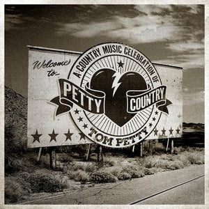 Golden Discs VINYL Petty Country: A Country Music Celebration of Tom Petty - Various Artists [VINYL]