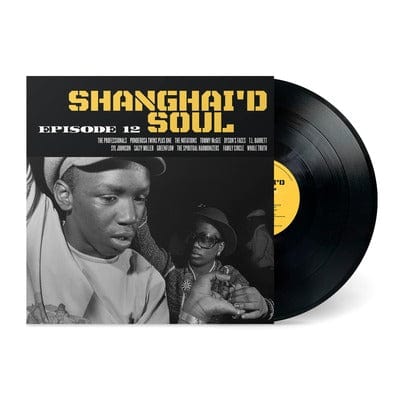 Golden Discs VINYL Shanghai'd Soul: Episode 12 - Various Artists [VINYL]