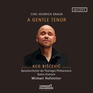 Carl Heinrich Graun: A Gentle Tenor - Carl Heinrich Graun [CD]