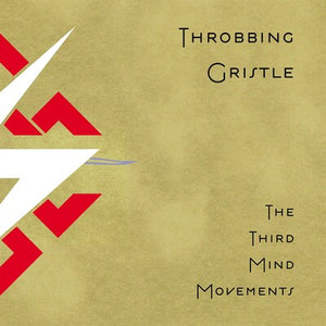 The Third Mind Movements - Throbbing Gristle [CD]