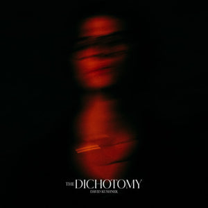 The Dichotomy - David Kushner [CD]