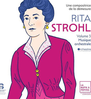 Rita Strohl: Musique Orchestrale- Volume 3 - Rita Strohl [CD]
