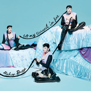 Tell My Therapist I'm Fine - Bishop Briggs [CD]