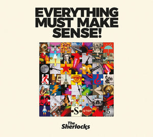 Everything Must Make Sense! - The Sherlocks [CD]