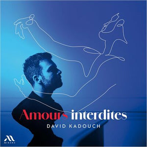 David Kadouch: Amours Interdites - David Kadouch [CD]